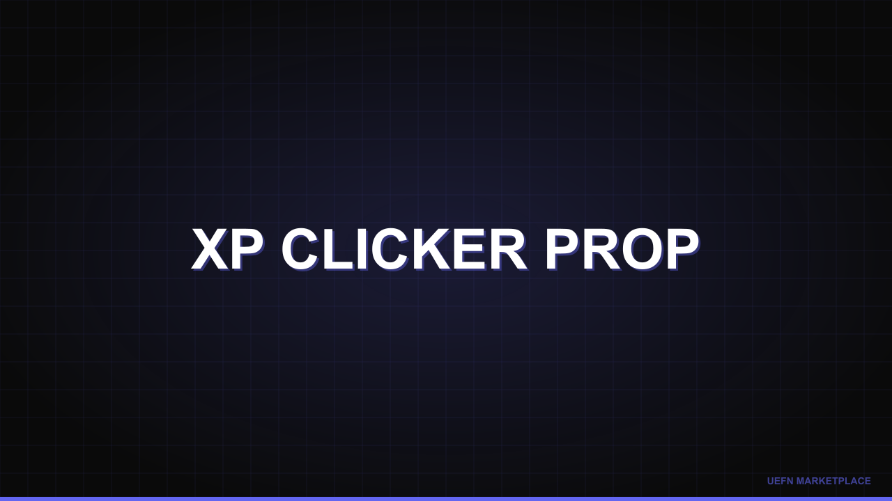 XP Clicker Prop