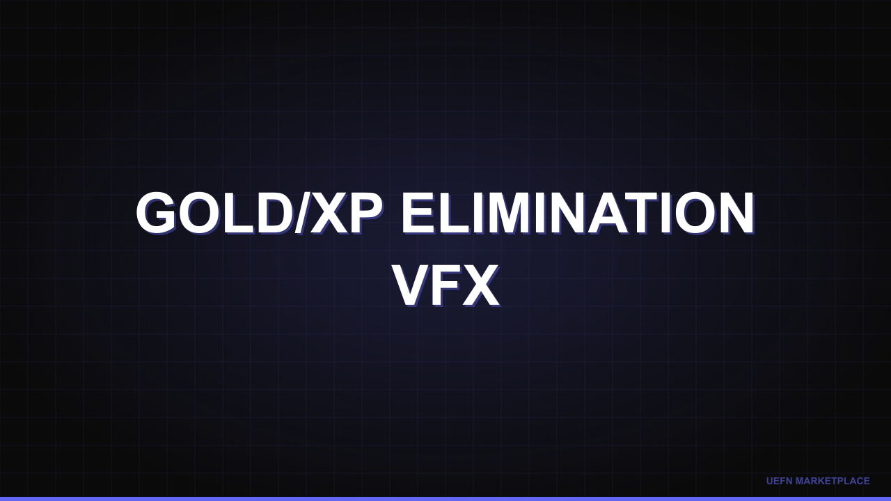 Gold/XP Elimination VFX