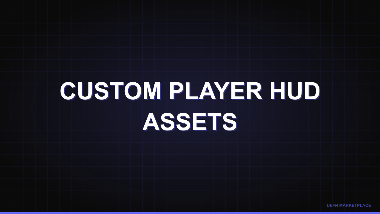 Custom Player HUD Assets