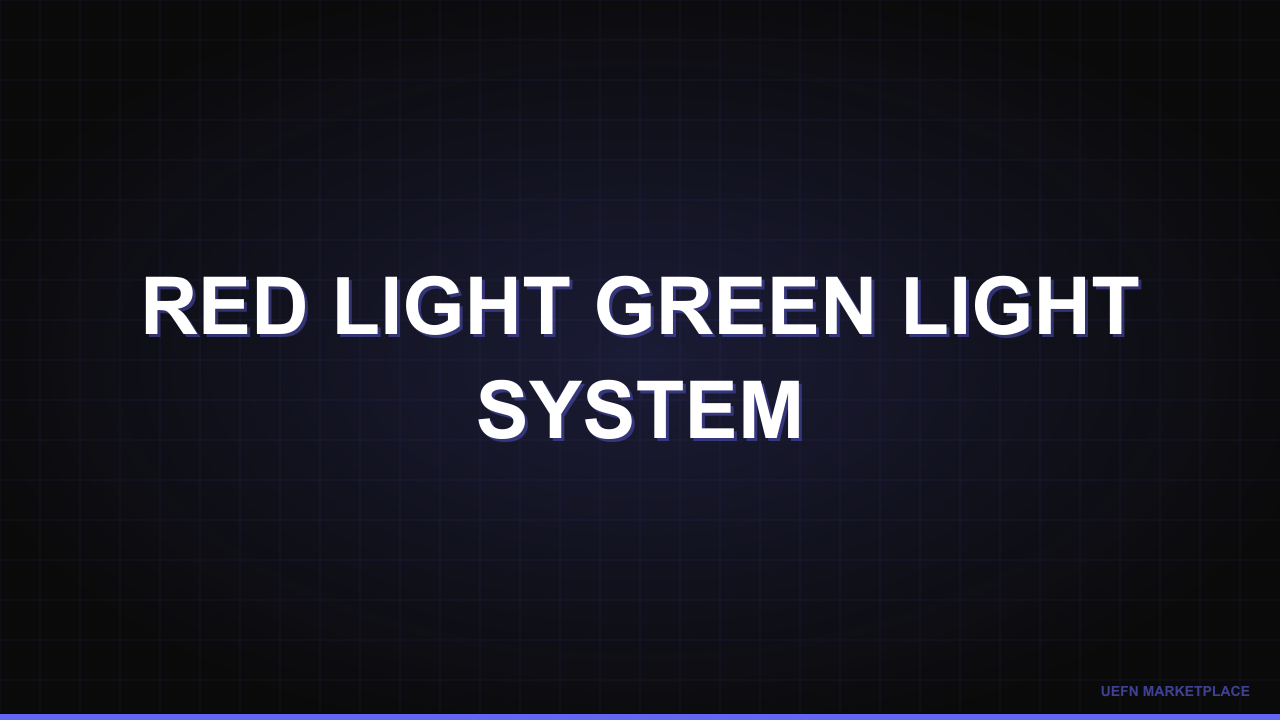 Red Light Green Light System