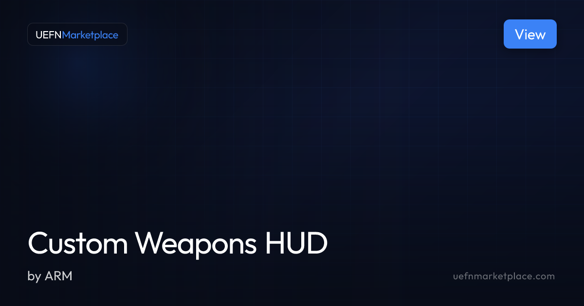 Custom Weapons HUD — Verse Scripts for UEFN | UEFNMarketplace