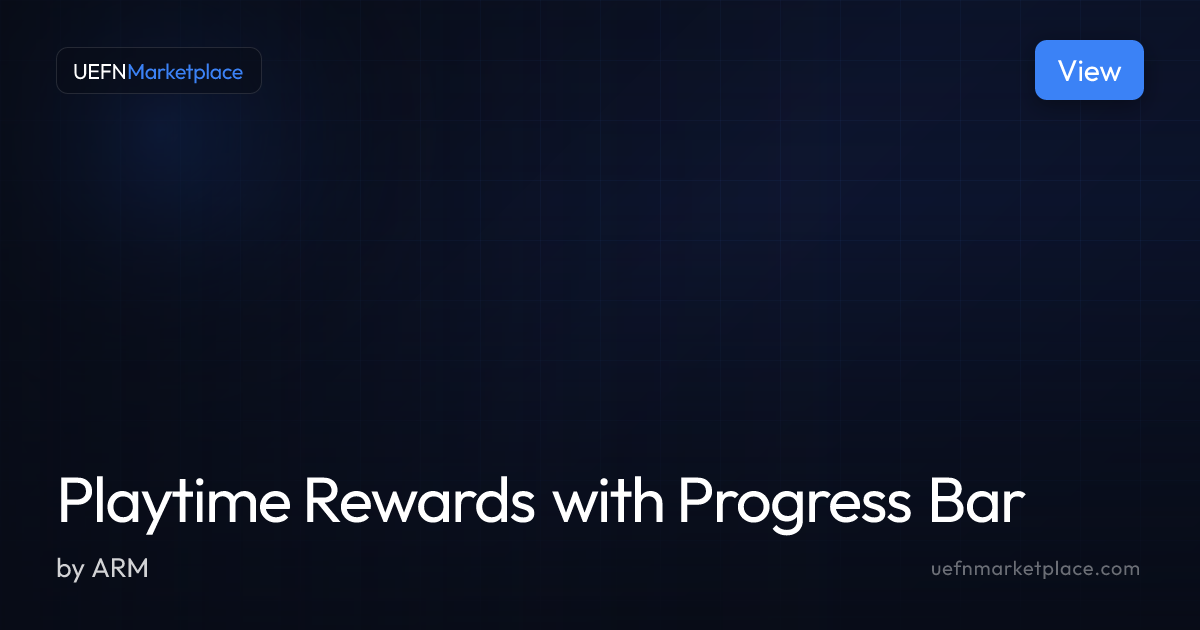 Playtime Rewards with Progress Bar — Verse Scripts for UEFN ...