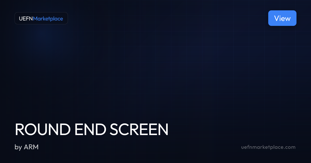 ROUND END SCREEN — Verse Scripts for UEFN | UEFNMarketplace