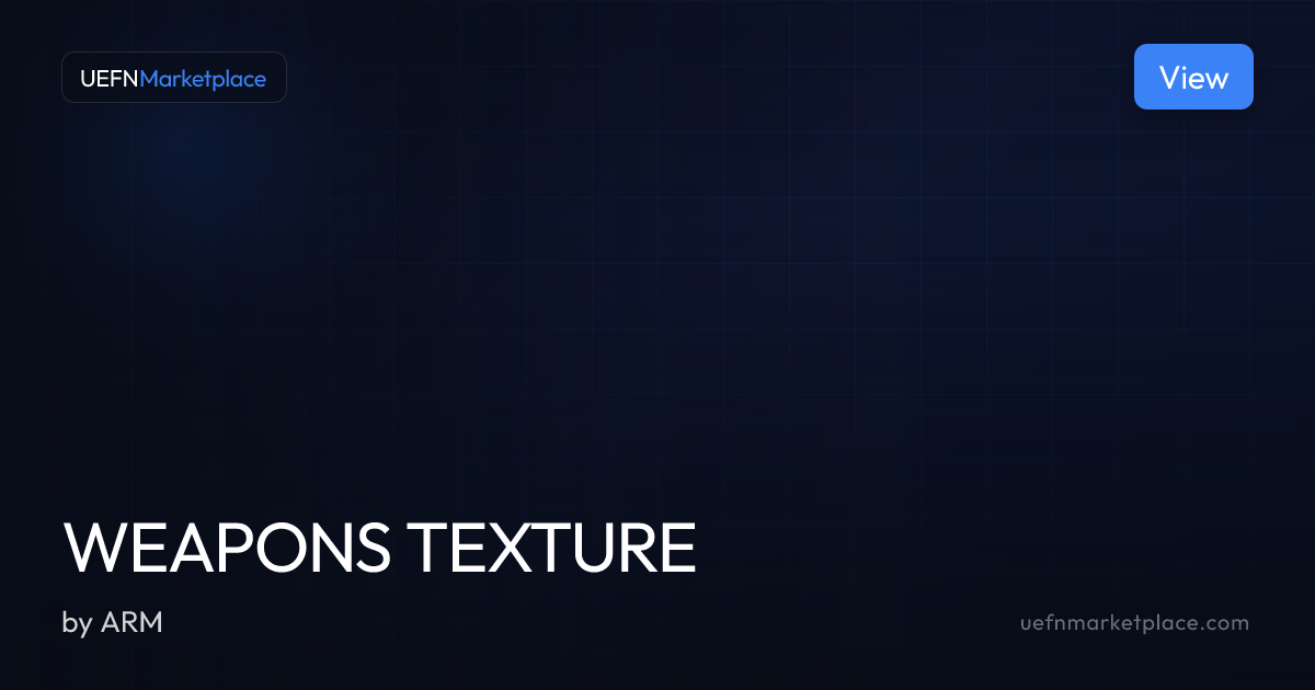 WEAPONS TEXTURE — Textures & Materials for UEFN | UEFNMarketplace